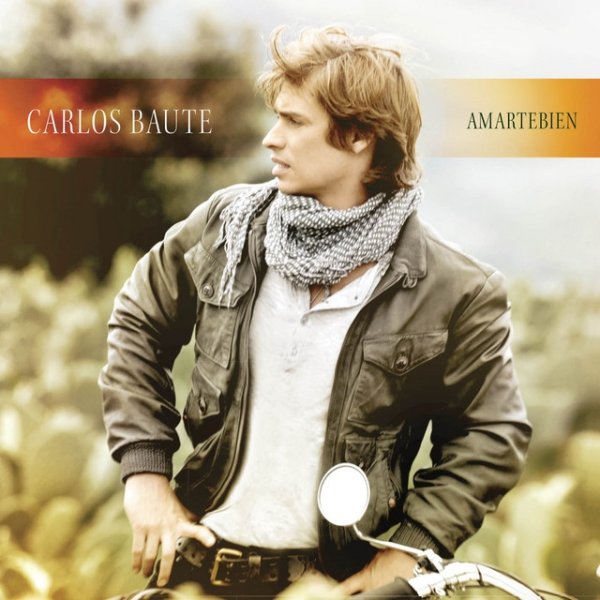 Album Carlos Baute - Amartebien