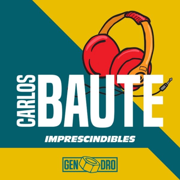 Carlos Baute Imprescindibles, 2022
