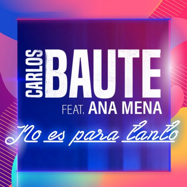 Album Carlos Baute - No es para tanto