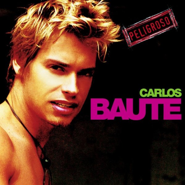 Album Carlos Baute - Peligroso
