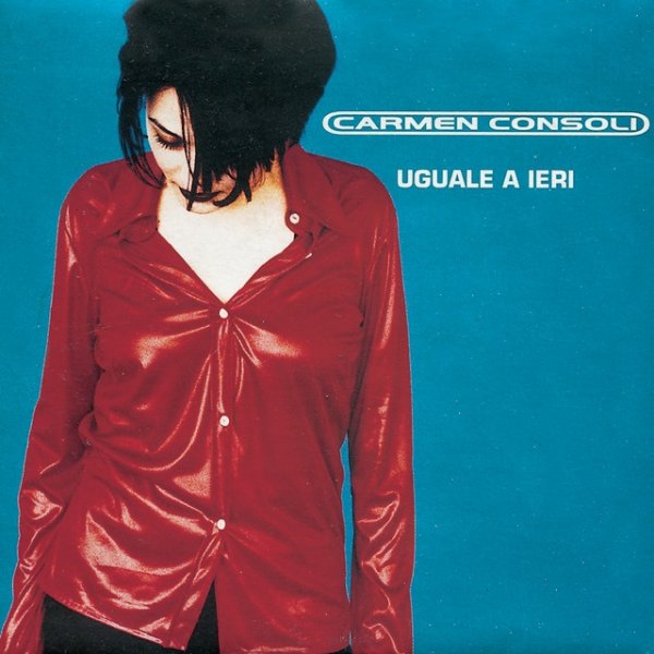 Album Carmen Consoli - Uguale A Ieri