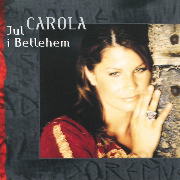 Album Jul i Betlehem - Carola
