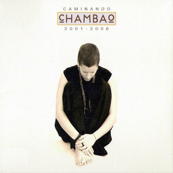 Album Chambao - Caminando 2001 - 2006