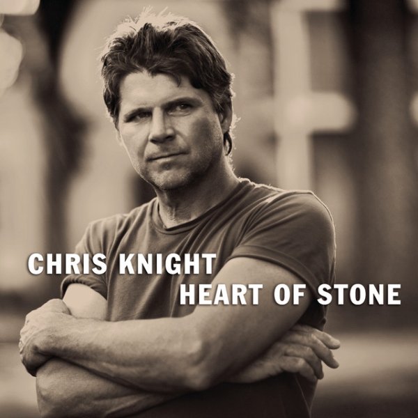 Album Chris Knight - Heart of Stone