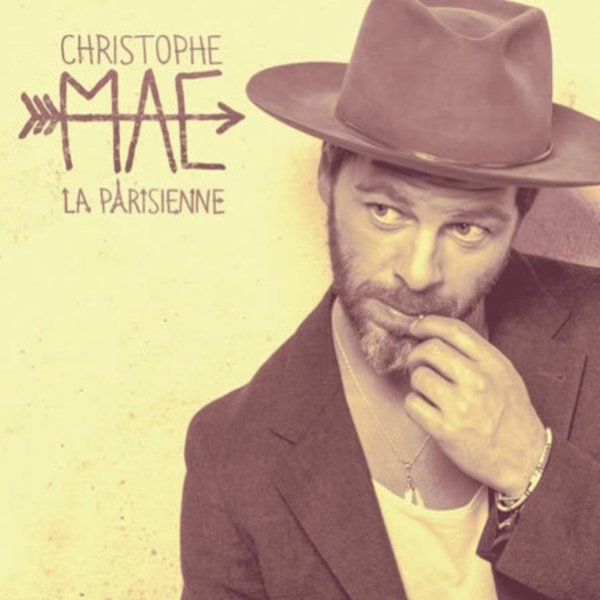 Album Christophe Maé - La Parisienne
