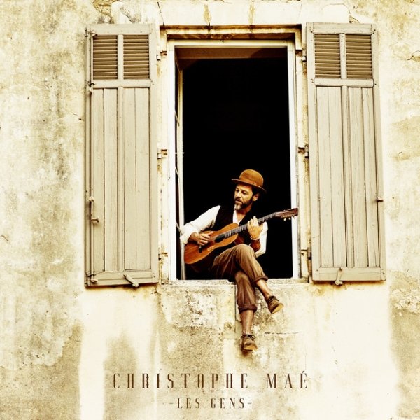 Album Christophe Maé - Les gens