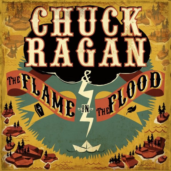 Chuck Ragan The Flame in the Flood, 2016