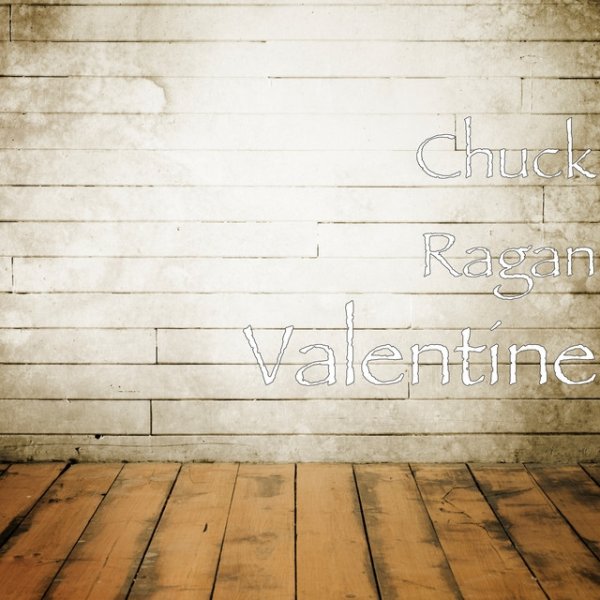 Album Chuck Ragan - Valentine