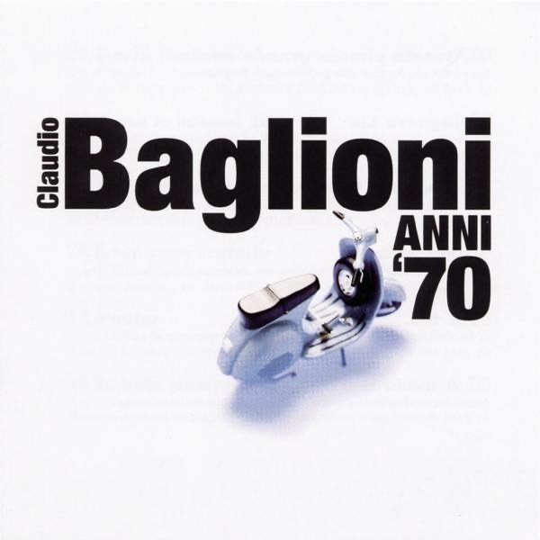 Album Claudio Baglioni - Baglioni - Anni 