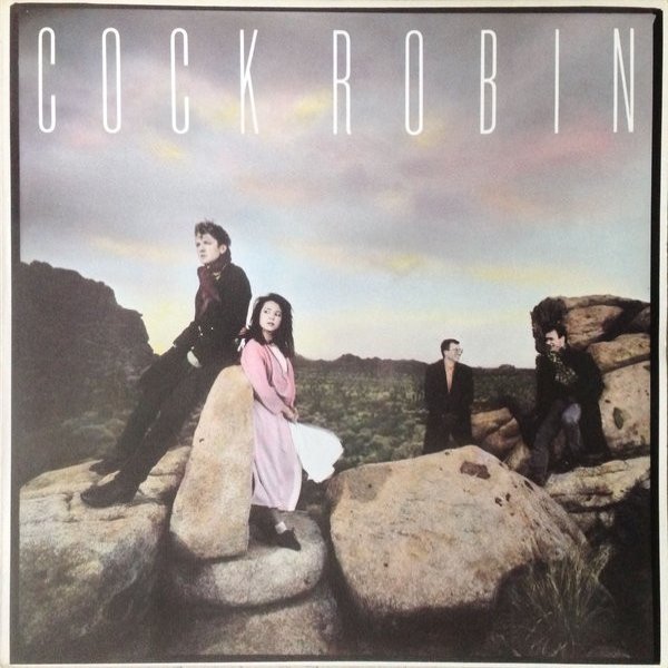 Album Cock Robin - Cock Robin