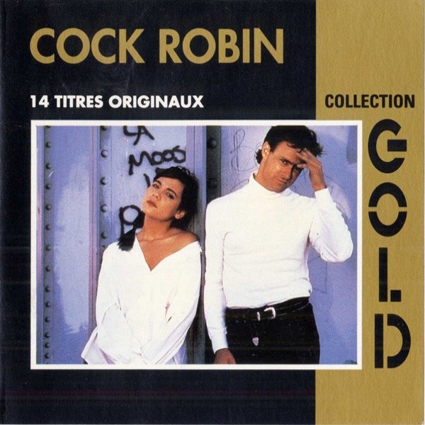 Album Cock Robin - Collection Gold