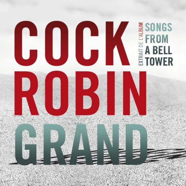 Album Cock Robin - Grand