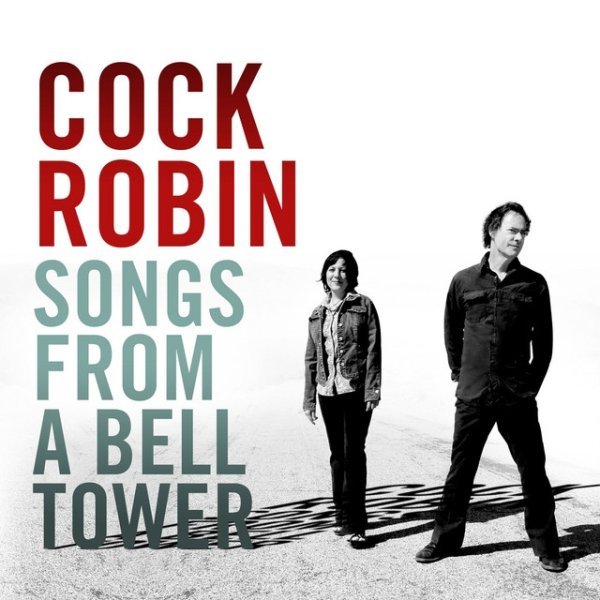 Album Cock Robin - Songs from a Bell Tower