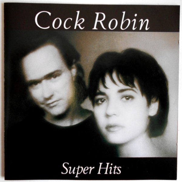 Album Cock Robin - Super Hits