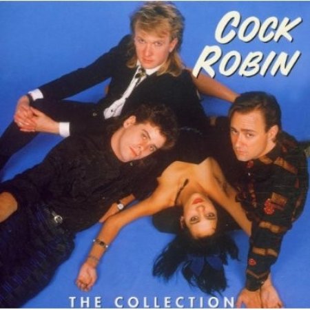 Album Cock Robin - The Collection