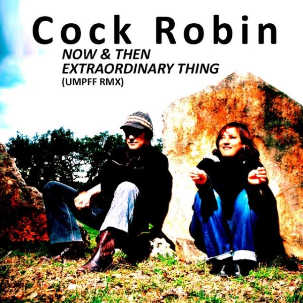 Cock Robin Umpff Remixes, 2015