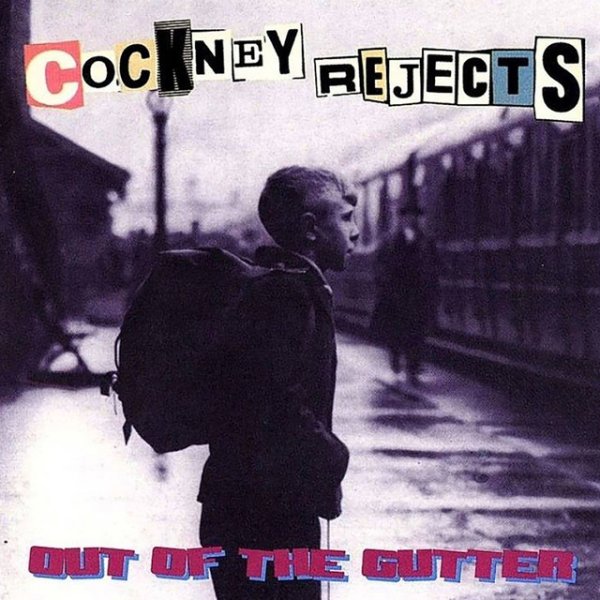 Album Out of the Gutter - Cockney Rejects