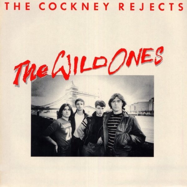 Album The Wild Ones - Cockney Rejects