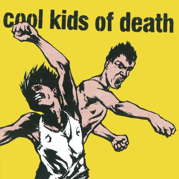 Cool Kids Of Death - album
