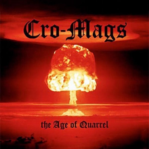 Album Cro-Mags - The Age of Quarrel