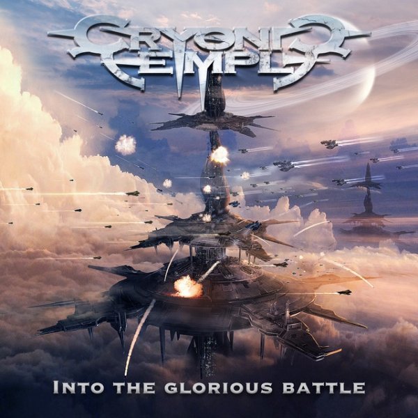 Cryonic Temple Into the Glorious Battle, 2017