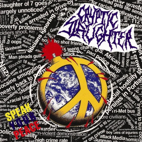 Album Cryptic Slaughter - Speak Your Peace