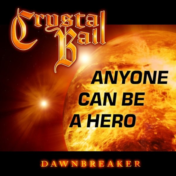 Album Crystal Ball - Anyone Can Be a Hero