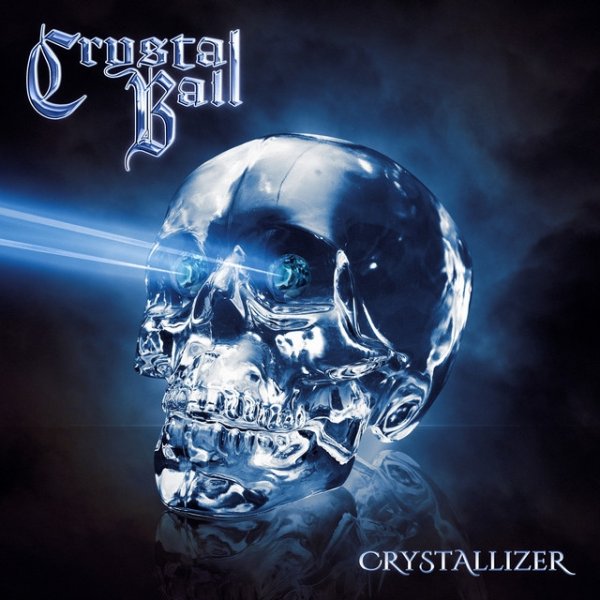 Album Crystal Ball - Crystallizer