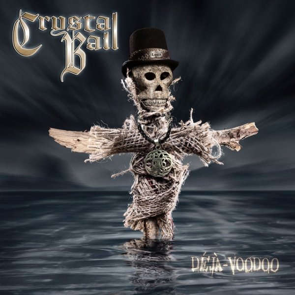 Album Crystal Ball - Déjà-Voodoo
