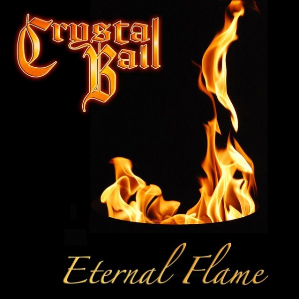 Crystal Ball Eternal Flame, 2013