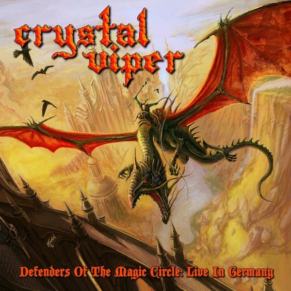 Album Crystal Viper - Defenders of the Magic Circle: Live in Germany