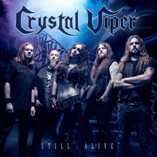 Album Crystal Viper - Still Alive