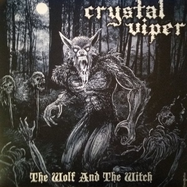 Crystal Viper The Wolf And The Witch, 2009