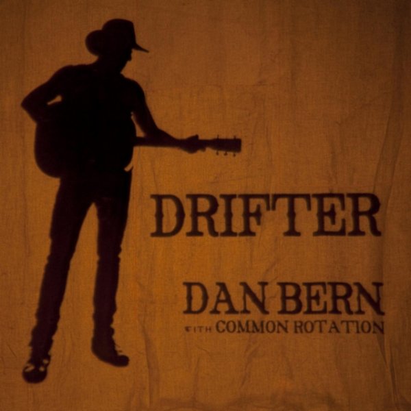 Dan Bern Drifter, 2012