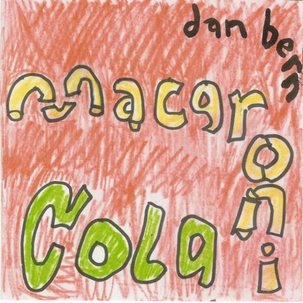 Album Dan Bern - Macaroni Cola