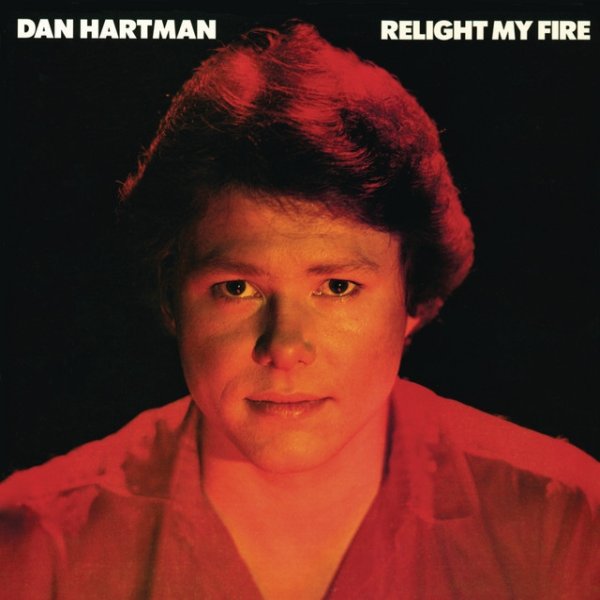 Album Dan Hartman - Relight My Fire