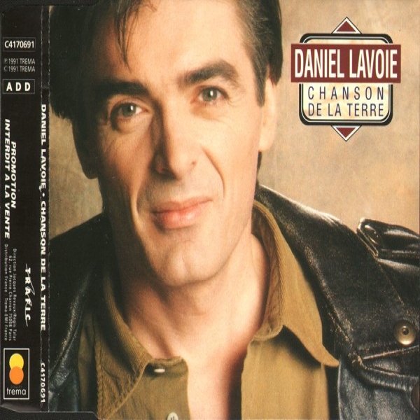 Album Daniel Lavoie - Chanson De La Terre