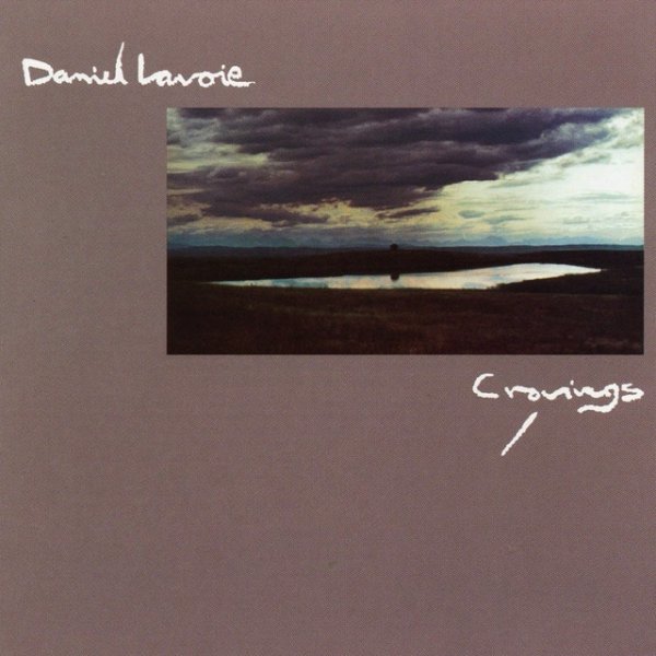 Album Daniel Lavoie - Cravings