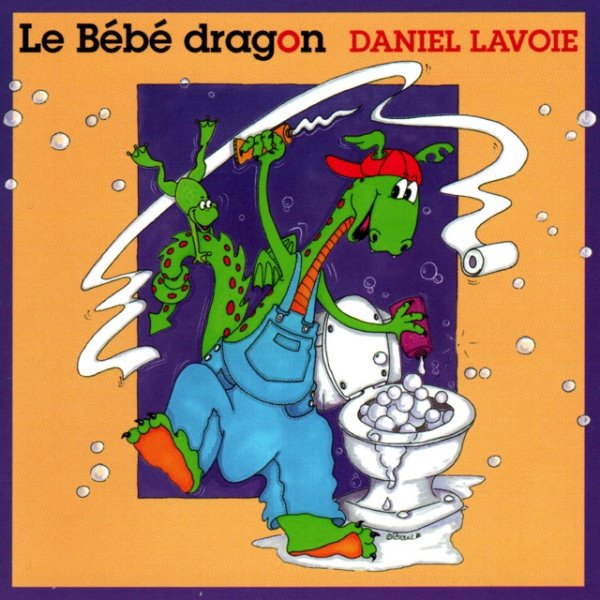 Album Daniel Lavoie - Le Bébé dragon