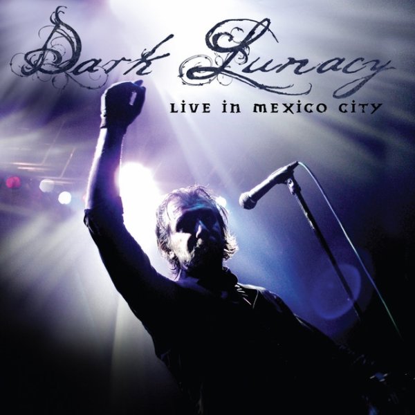 Album Dark Lunacy - Live in Mexico City