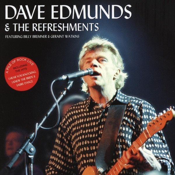 Album Dave Edmunds - A Pile of Rock Live