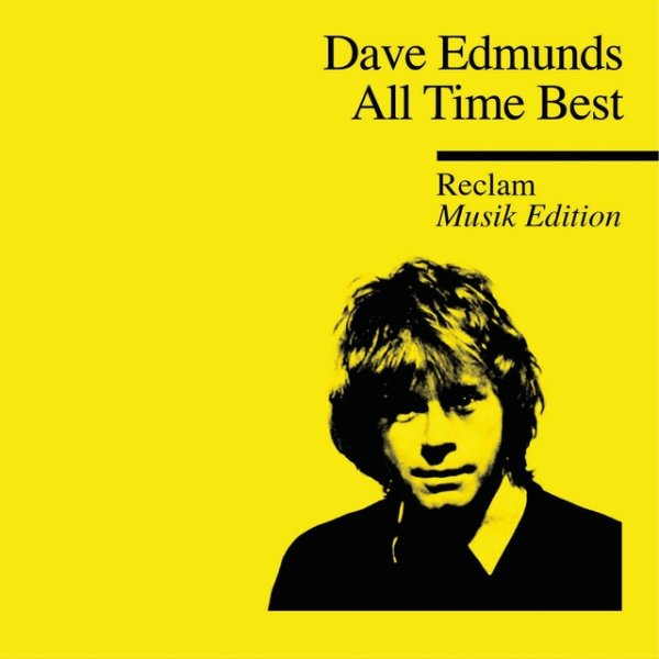 Album Dave Edmunds - All Time Best - Reclam Musik Edition 42 (Greatest Hits)