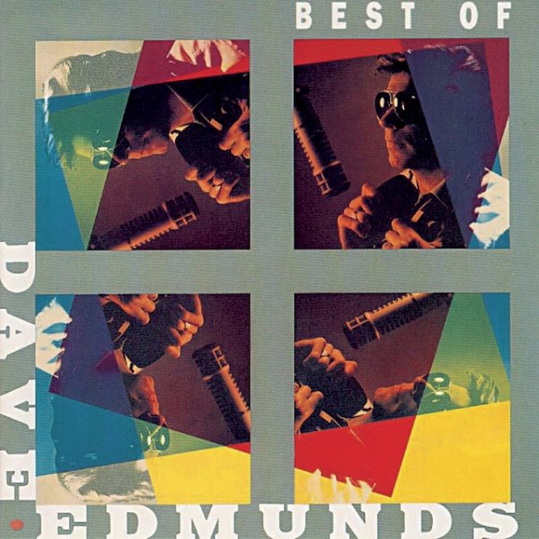 Album Dave Edmunds - Best Of Dave Edmunds