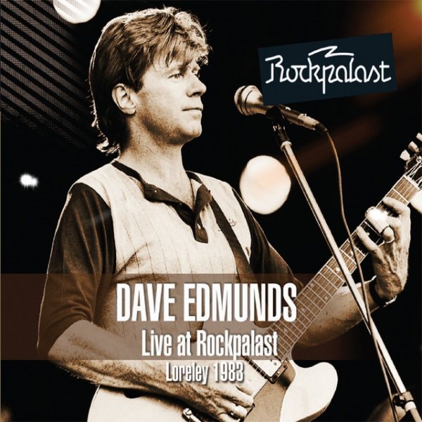 Album Dave Edmunds - Live at Rockpalast - Loreley 1983