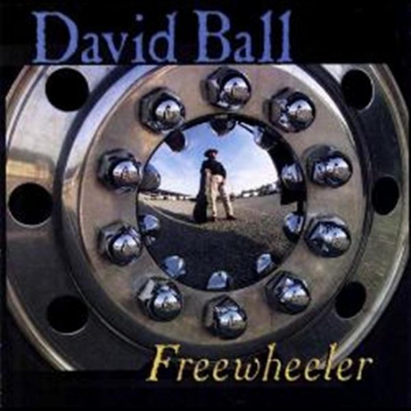 Album David Ball - Freewheeler