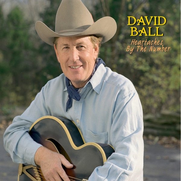 Album David Ball - Heartaches By The Number