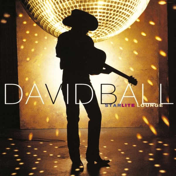 Album David Ball - Starlite Lounge