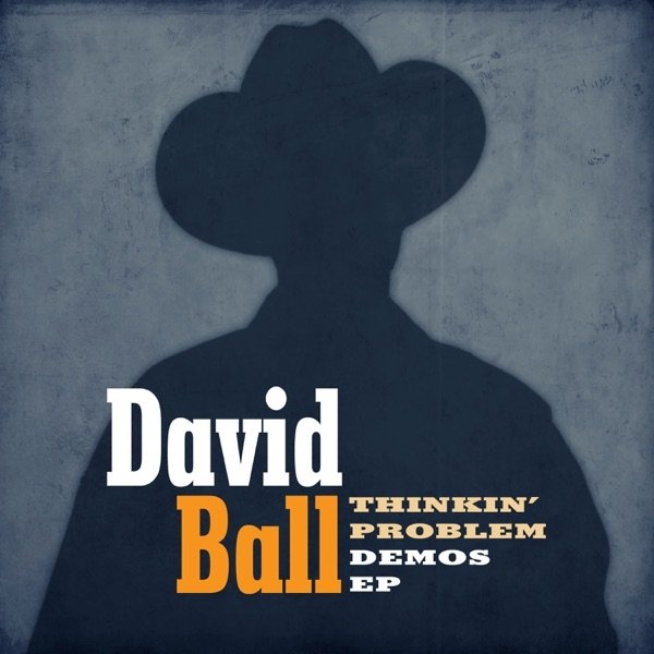 Album David Ball - Thinkin
