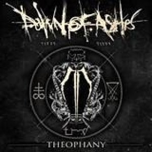Album Dawn of Ashes - Theophany