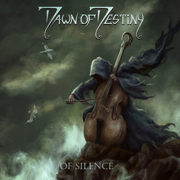 Album Dawn of Destiny - Of Silence